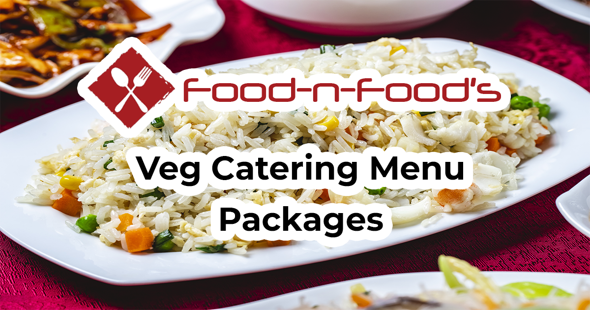 Veg Catering Menu Packages | Food-n-Food-Nagpur